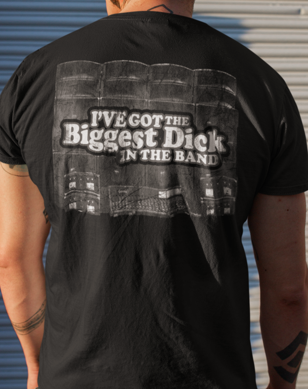 T-Shirt - I've Got Biggest Dick in Band - Music-Themed Tee